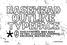 Basehead Outline - Rough Font