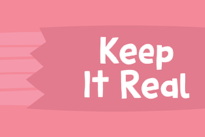 Keep It Real, a Sans Serif Font by pizzadudedotdk