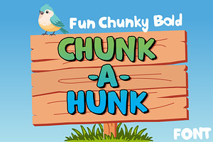 CHUNK-A-HUNK Font