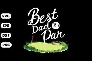 Best Dad by Par – Golf, Father's Day, an Illustration by Awieee1