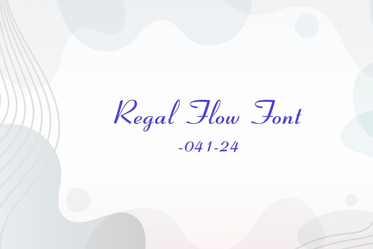 Regal Flow Font-041-24, a Script Font by canve (Photo 1 of 2)