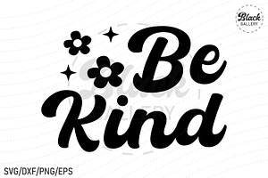 Be Kind SVG Bundle