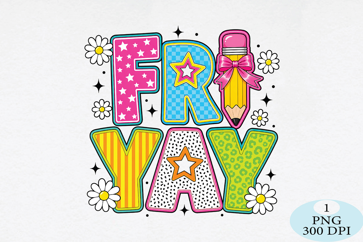 FRYAY Friday Teacher PNG, a Seasonal Illustration by Daily.Designs (Photo 1 of 5)