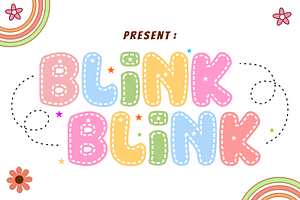 Blink Blink - Kids Font Types, a Sans Serif Font by KiddoGlyphs Studio