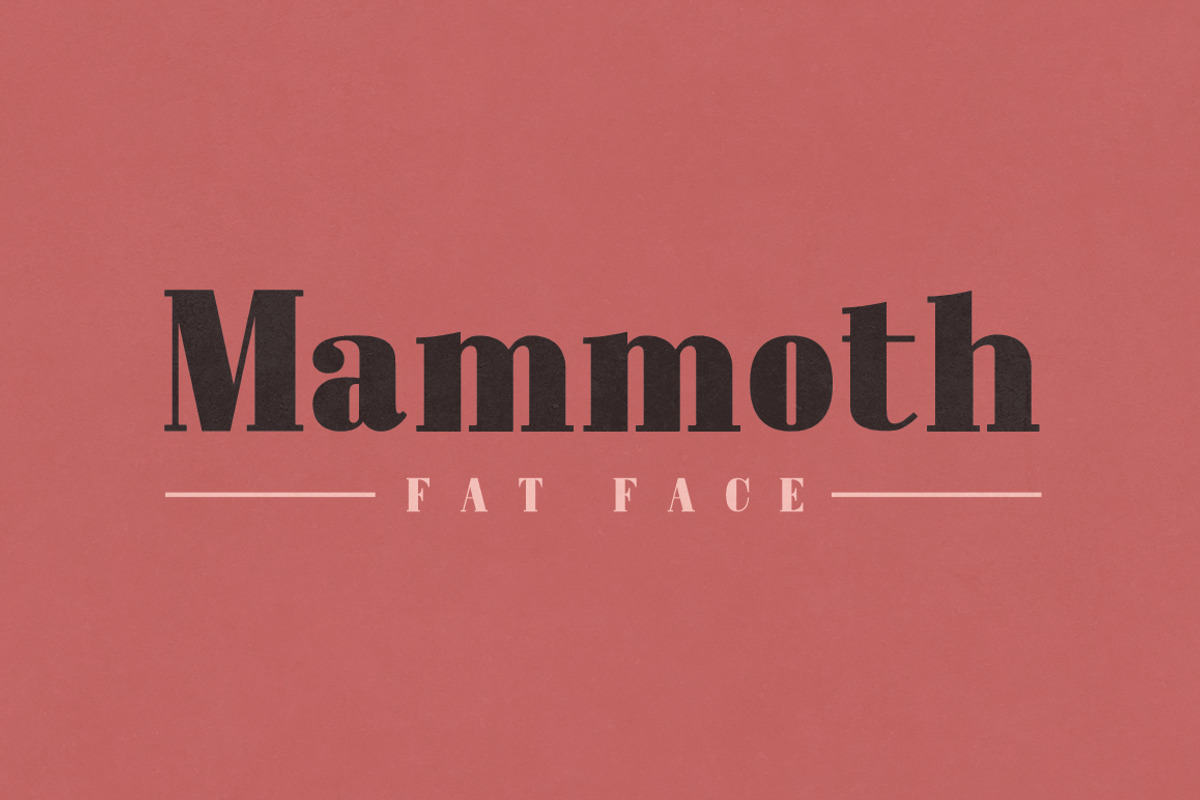 Mammoth Fat Face - Letterpress Font
