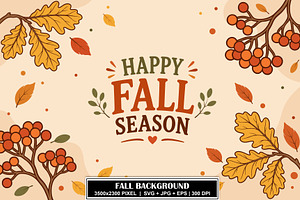 Happy Fall Season Autumn Background
