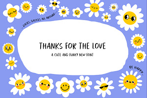 Thanks For The Love Font