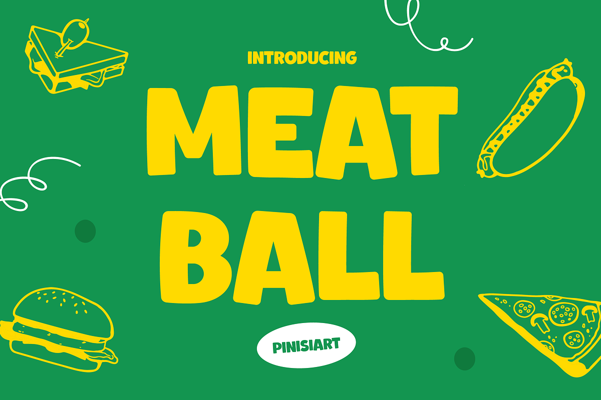 Meatball, a Sans Serif Font by Pinisi ART (Photo 1 of 10)