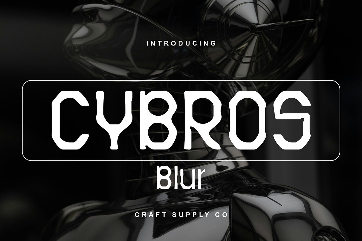 Cybros Blur, a Sans Serif Font by Craft Supply Co. (Photo 1 of 8)