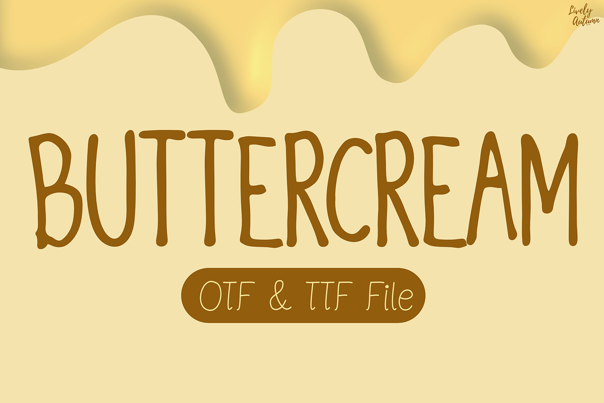 Buttercream | Handwritten Font, a Handwritten Font by LivelyAutumn11.11 (Photo 1 of 5)