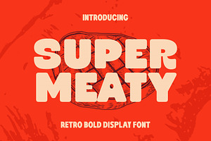 Super Meaty - Retro Bold Display Fon, a Sans Serif Font by Studio Moara
