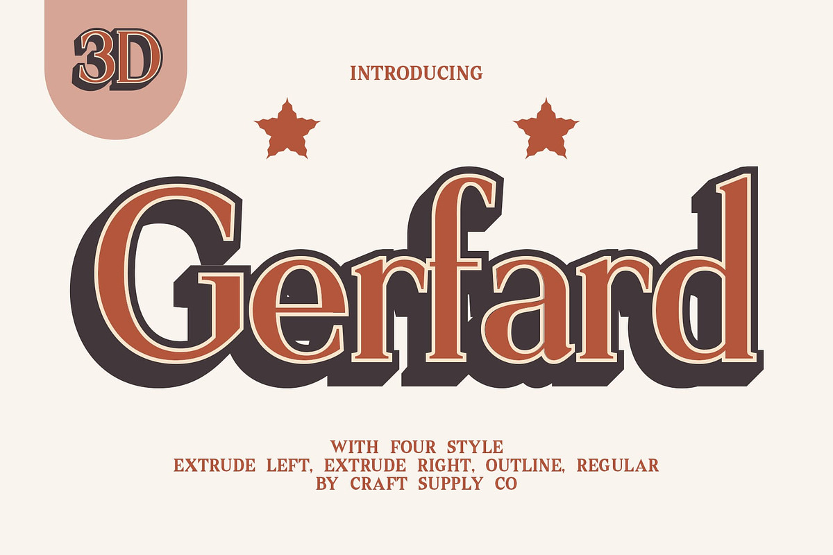 Gerfard 3D, a Serif Font by Craft Supply Co. (Photo 1 of 8)