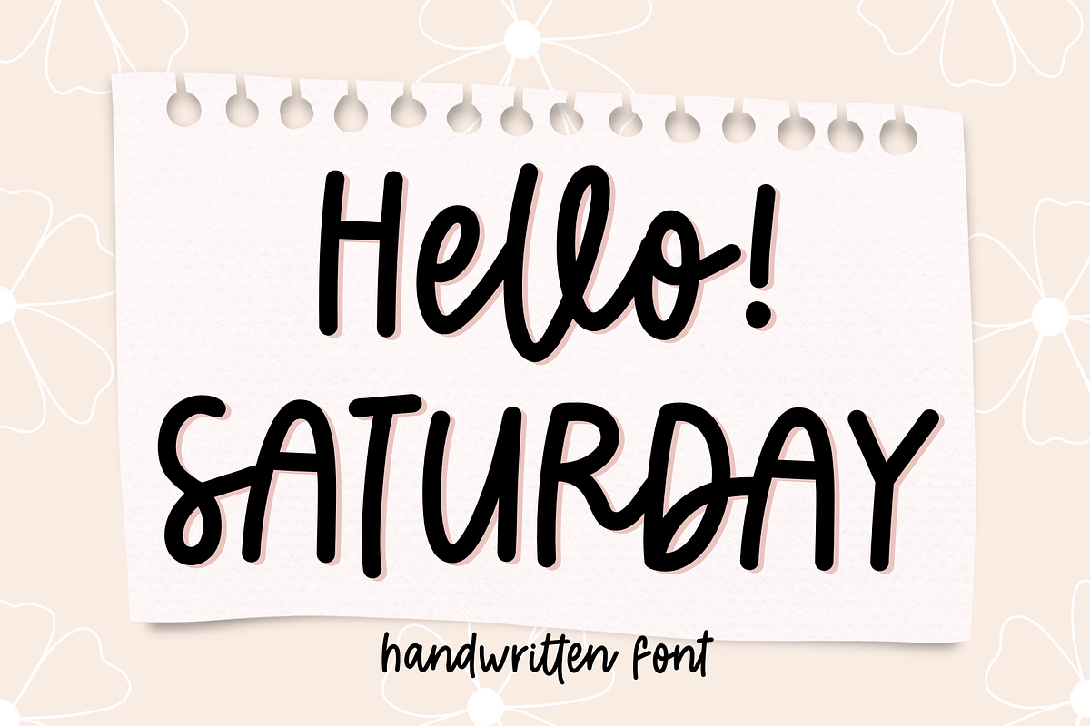 Hello Saturday handwritten font, a Handwritten Font by jyllyco (Photo 1 of 6)