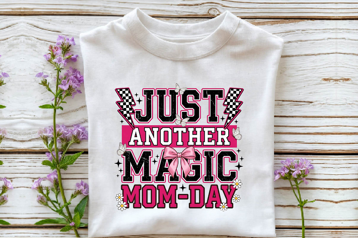 Mother's Day Just Another Magic Mom, a Texture Illustration by DreamPrint404 (Photo 2 of 7)