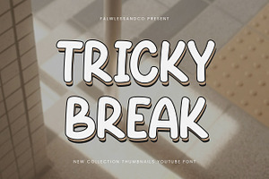 Tricky Break - Thumbnails Font, a Sans Serif Font by Flawless And Co