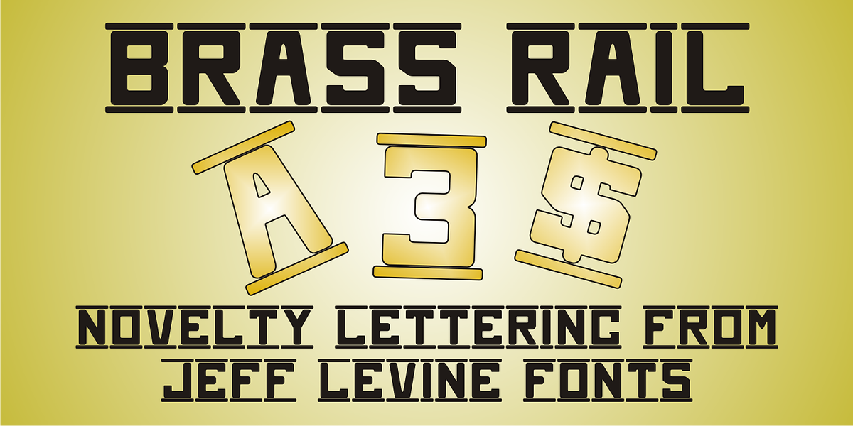 Brass Rail JNL, a Font by Jeff Levine Fonts