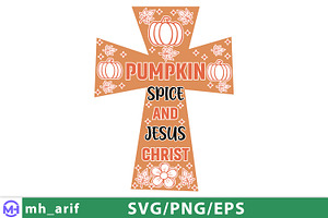 Pumpkin Spice And Jesus Christ SVG, a Graphic by mh_arif
