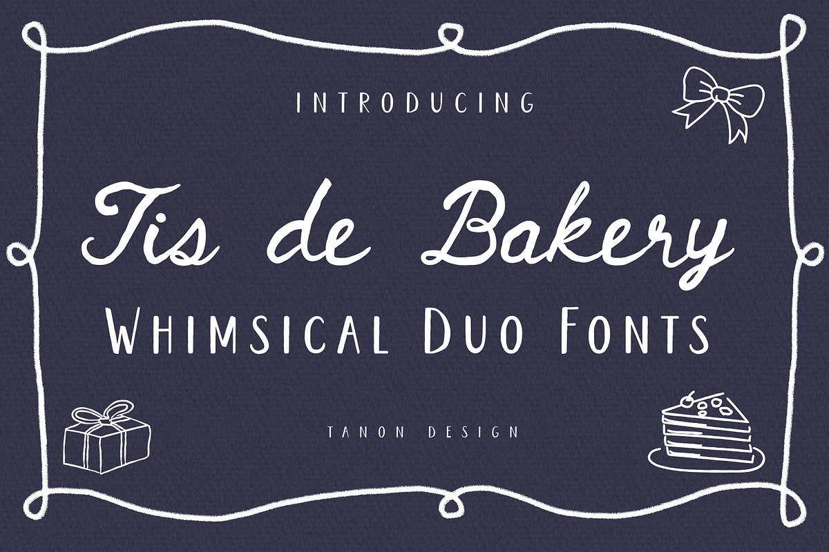 Tis de Bakery Whimsical duo fonts, a Handwritten Font by Tanondesign (Photo 1 of 6)