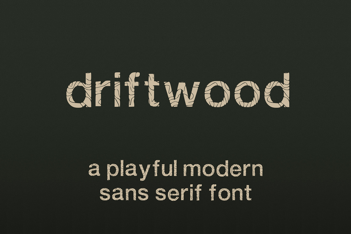 Driftwood Font