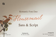 Housemail; Romantic Script and Sans