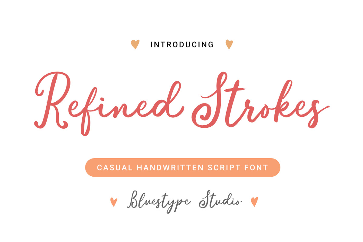 Refined Strokes - Handwritten Script, a Handwritten Font by Bluestype Studio (Photo 1 of 5)