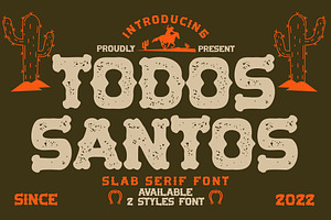 Todos Santos - Slab Serif Font