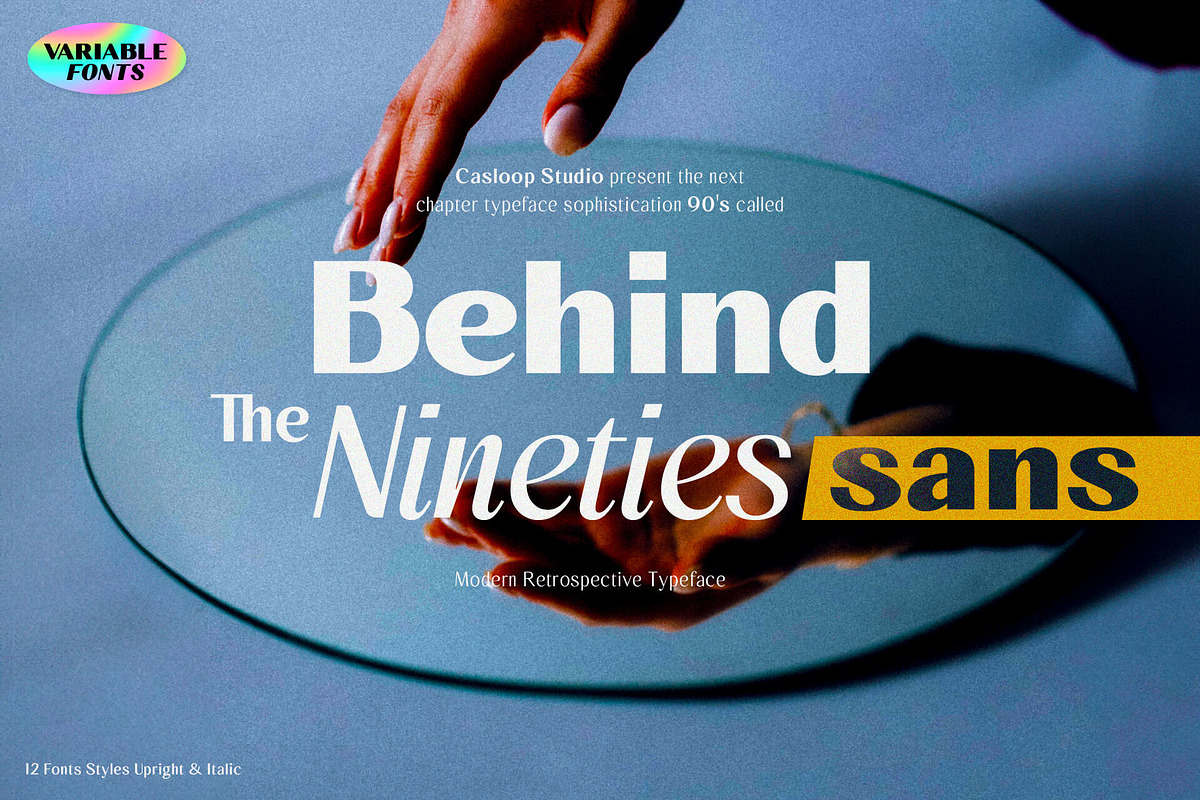 Behind The Nineties Sans 12 Fonts, a Sans Serif Font by Casloop Studio (Photo 1 of 10)
