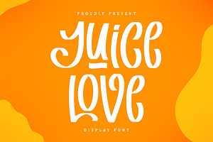 Juice Love | Display Font