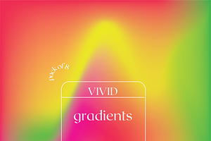 VIVID - Neon Abstract Gradients