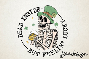 Dead Inside But Feelin' Lucky Design