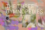 THREE GYMNOPEDIES Blurry Backgrounds, a Background Graphic by Desert Poetic (Thumbnail 1 of 8)