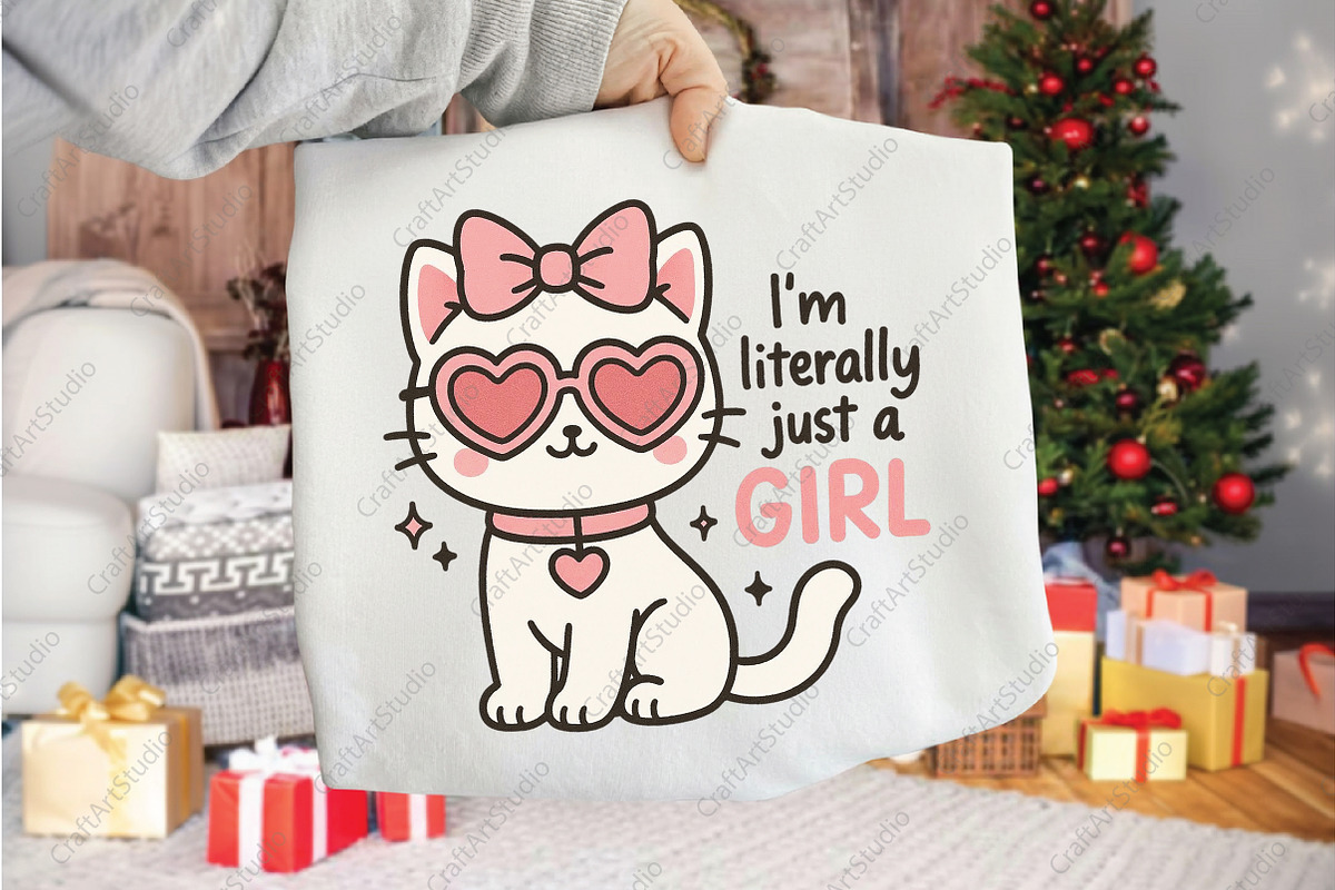 Cute Cat Im Literally Just A Girl PN, an Illustration by CraftArtStudio (Photo 3 of 4)