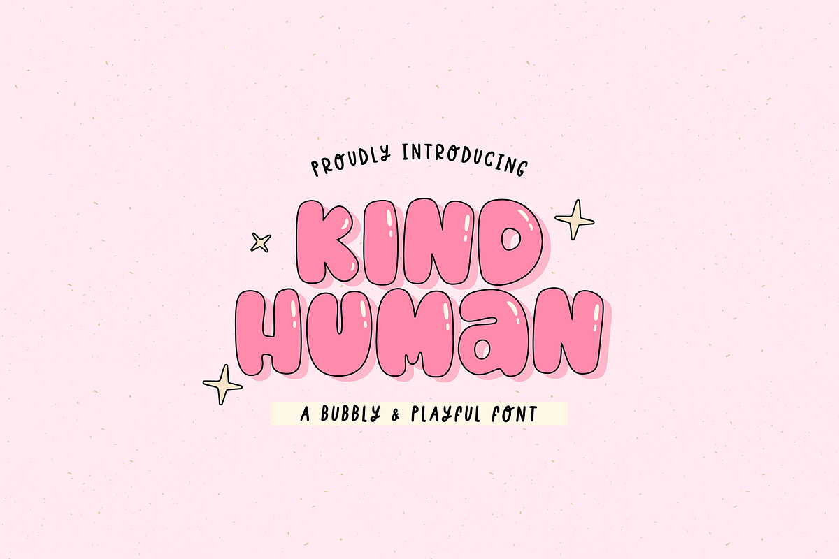 KIND HUMAN | Bubbly and Playful Font, a Handwritten Font by Maria Feliz Fonts (Photo 1 of 9)