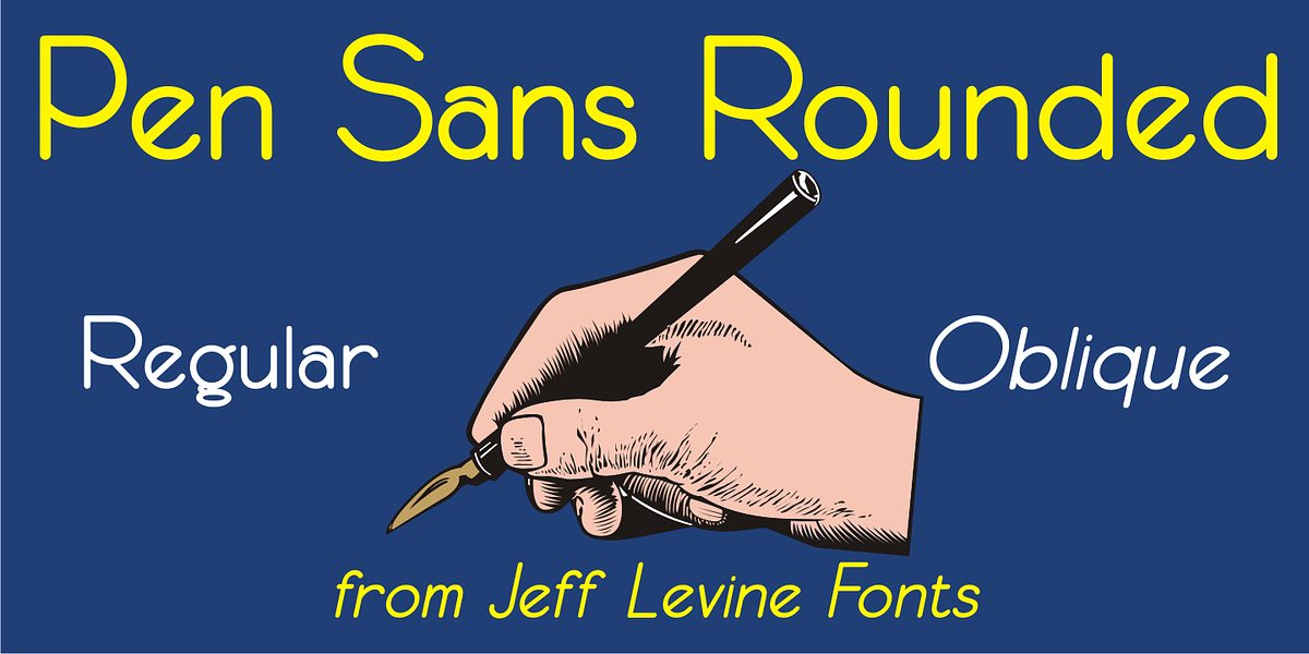 Pen Sans Rounded JNL, a Sans Serif Font by Jeff Levine Fonts