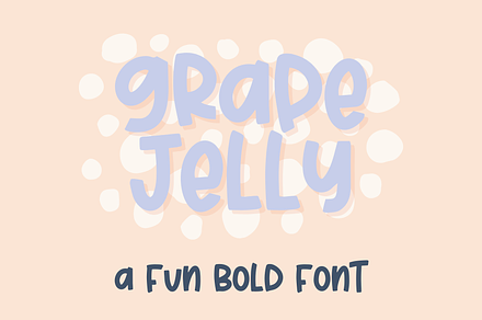 Grape Jelly, Bold Handwritten Font, a Sans Serif Font by Designing Digitals