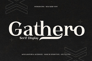 Gathero Serif Display Font