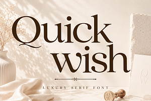 Quick Wish Luxury Serif Font