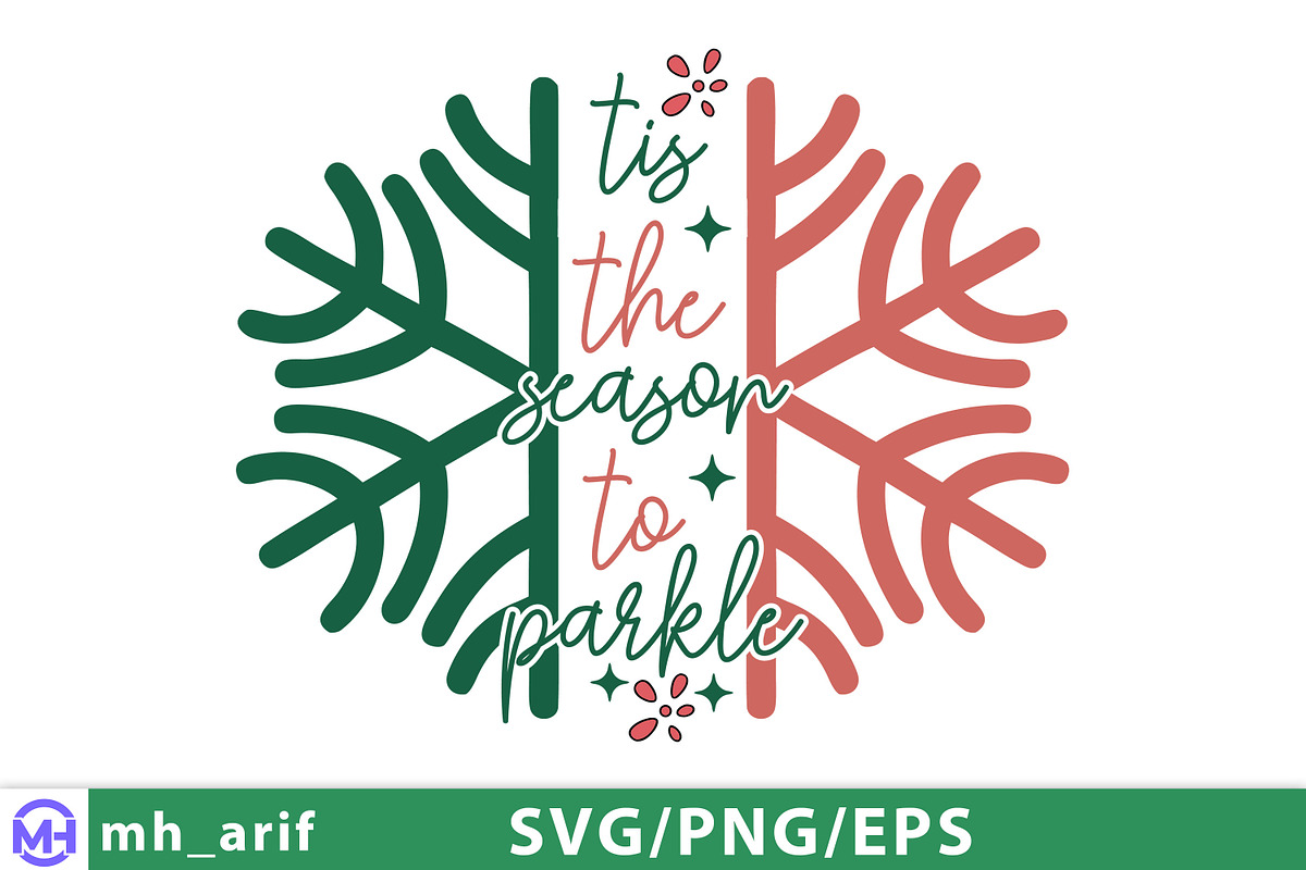 Tis the Season to Sparkle SVG, a Graphic by mh_arif (Photo 1 of 3)