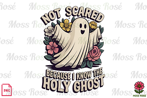 Not Scared Holy Ghost PNG Design, a Graphic by Moss Rose