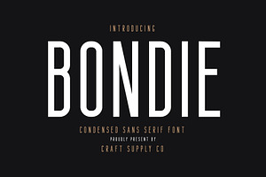 Bondie - Condensed Sans Serif