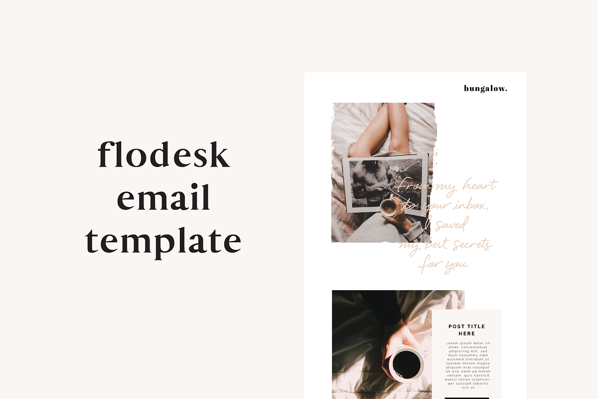 Bungalow Flodesk Email Template, an Email Template by The Blog Stop (Photo 1 of 2)