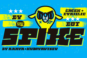 Spike Bot Family / Cyrillic+Greek.