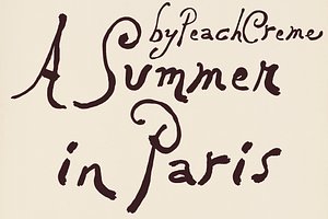 A Summer in Paris, a Handwritten Font by PeachCreme