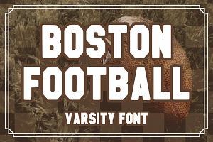 Boston Football, a Font by Fourteen Letter