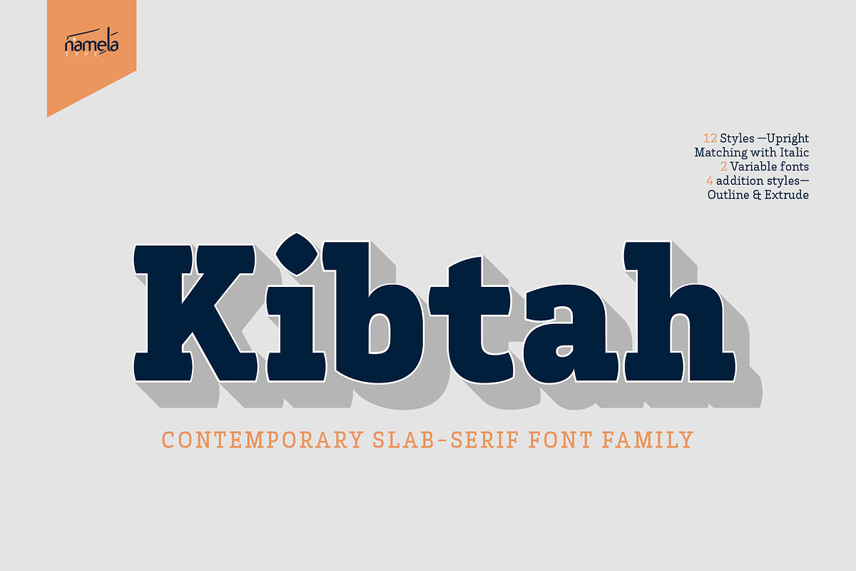 Kibtah, Contemporary Slab-Serif Font, a Slab Serif Font by Namela Studio (Photo 1 of 9)