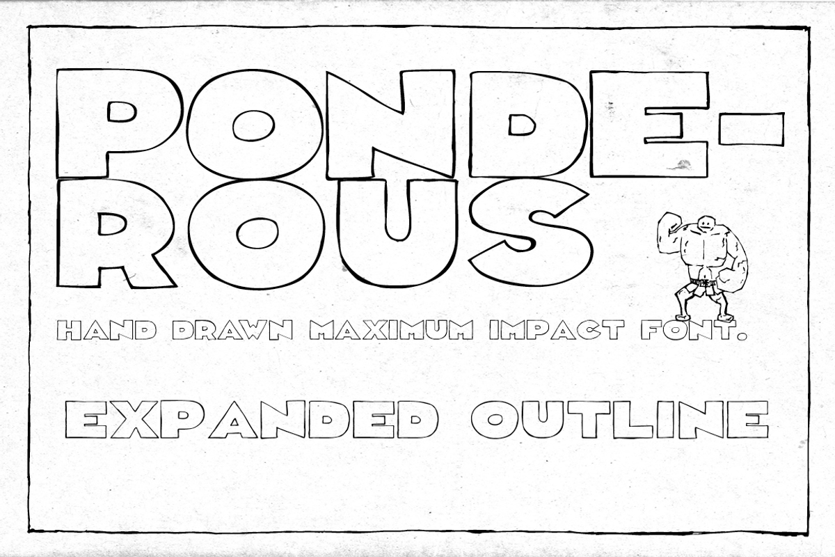 Ponderous - Expanded Outline