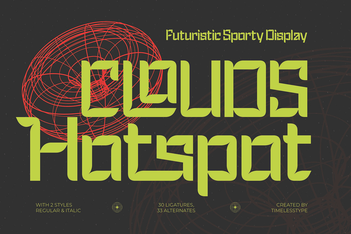 Clouds Hotspot Futuristic Display, a Sans Serif Font by timelesstype.co (Photo 1 of 15)