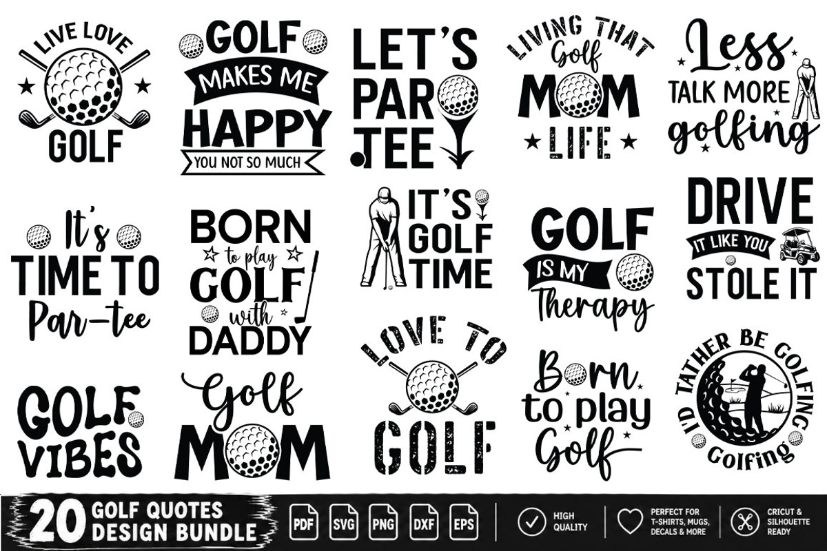 Golf Quotes SVG PNG Bundle, Funny, an Object Graphic by FiveStarCrafting (Photo 1 of 15)