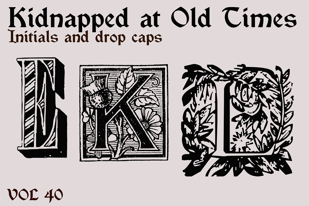 Kidnapped at Old Times 40, a Blackletter Font by Intellecta Design (Photo 1 of 5)