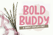 Bold Buddy - A Quirky Display Font, a Font by Soey Studio (Thumbnail 1 of 8)